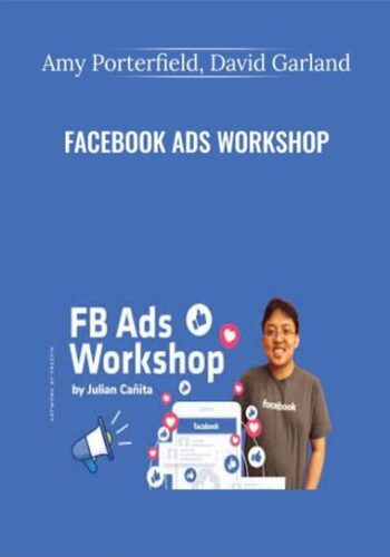 Facebook Ads Workshop – Amy Porterfield, David Garland