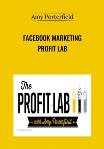 Facebook Marketing Profit Lab – Amy Porterfield