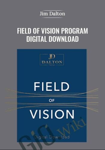 Field Of Vision Program – Digital Download – Jim Dalton