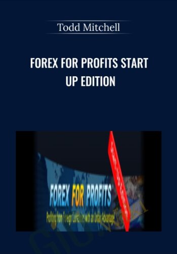 Forex For Profits START UP EDITION – Todd Mitchell