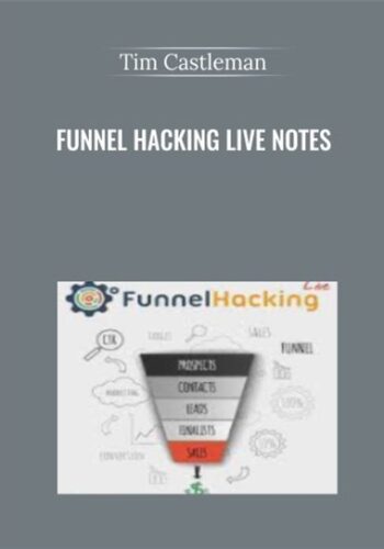 Funnel Hacking Live Notes – Tim Castleman