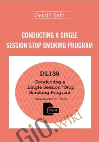 Conducting A Single Session Stop Smoking Program – Gerald Kein