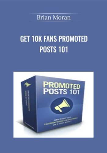 Get 10K Fans Promoted Posts 101 – Brian Moran