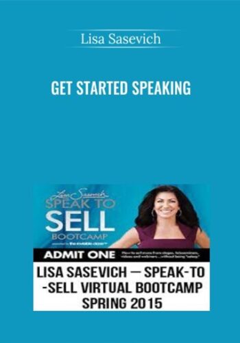 Get Started Speaking – Lisa Sasevich