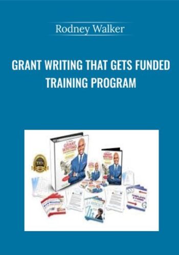 Grant Writing That Gets Funded Training Program – Rodney Walker