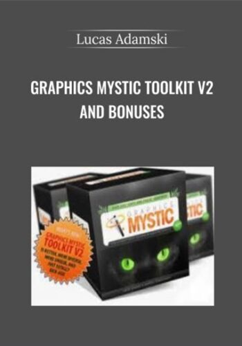 Graphics Mystic Toolkit V2 And Bonuses – Lucas Adamski