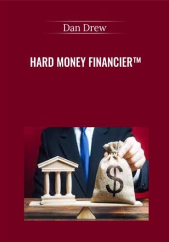 Hard Money Financier™- Dan Drew