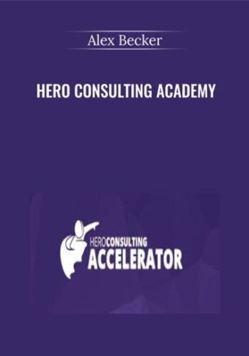 Hero Consulting Academy – Alex Becker