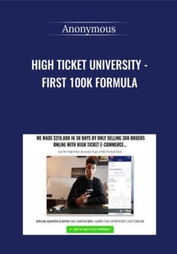 High Ticket University – First 100k Formula