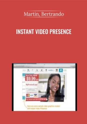 Instant Video Presence – Martin, Bertrando