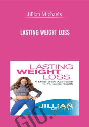Lasting Weight Loss – Jillian Michaels
