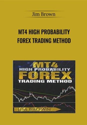 MT4 High Probability Forex Trading Method – Jim Brown