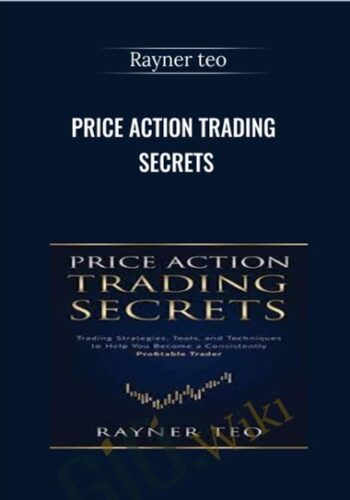 Price Action Trading Secrets – Rayner Teo