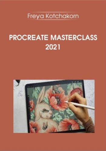 Procreate Masterclass 2021 By Freya Kotchakorn