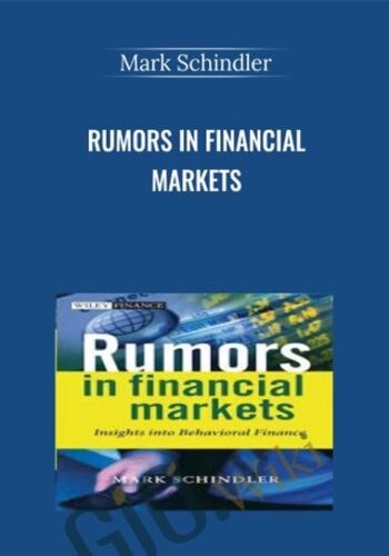 Rumors In Financial Markets – Mark Schindler