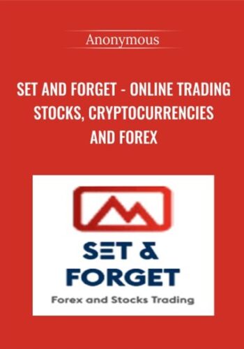 Set And Forget – Online Trading Stocks, Cryptocurrencies And Forex