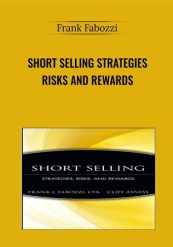 Short Selling Strategies Risks And Rewards – Frank Fabozzi