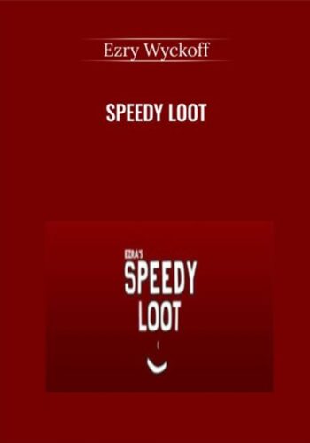Speedy Loot – Ezry Wyckoff