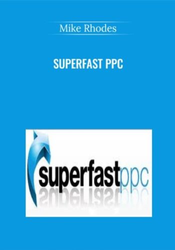 SuperFast PPC By Mike Rhodes