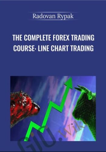 The Complete Forex Trading Course: Line Chart Trading – Radovan Rypak
