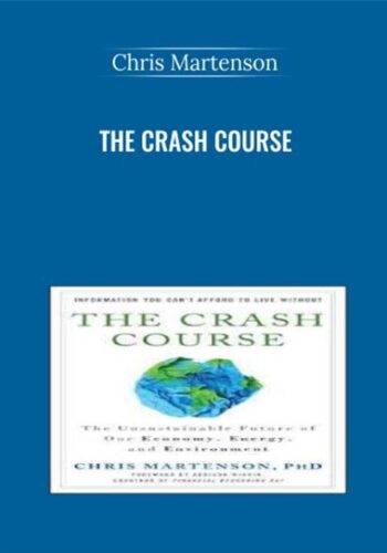 The Crash Course – Chris Martenson