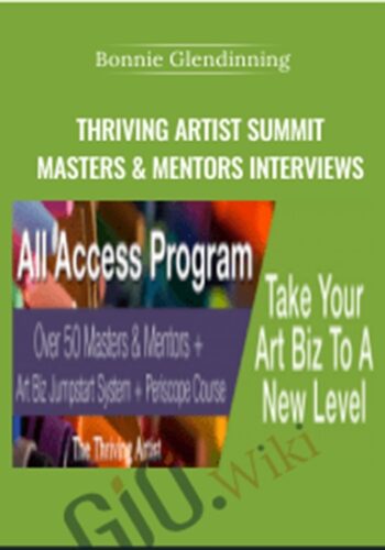 Thriving Artist Summit Masters & Mentors Interviews – Bonnie Glendinning
