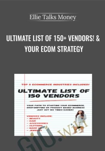 Ultimate List Of 150+ Vendors! And Your Ecom Strategy – Ellie Talks Money