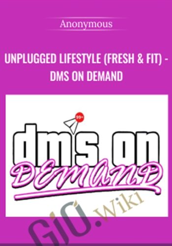 Unplugged Lifestyle (Fresh & Fit) – DMs On Demand