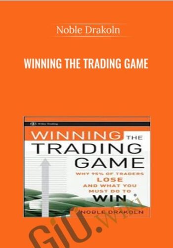 Winning The Trading Game – Noble Drakoln