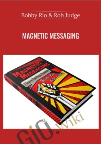 Magnetic Messaging – Bobby Rio & Rob Judge