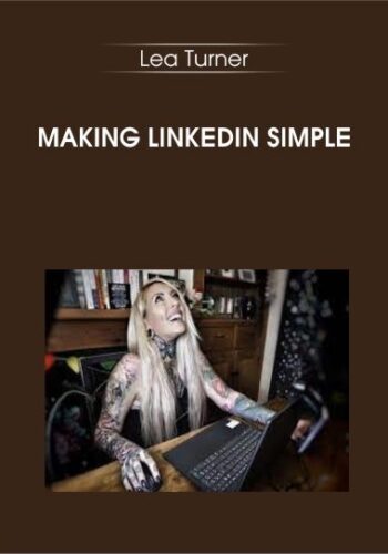 Making Linkedin Simple – Lea Turner