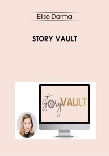 STORY VAULT –  Elise Darma