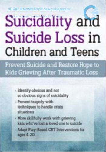 Suicidality And Suicide Loss In Children And Teens: Prevent Suicide And… – Leslie W. Baker &  Mary Ruth Cross