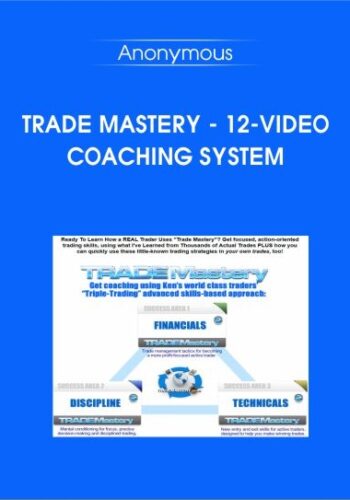 TRADE MASTERY – 12-VIDEO COACHING SYSTEM
