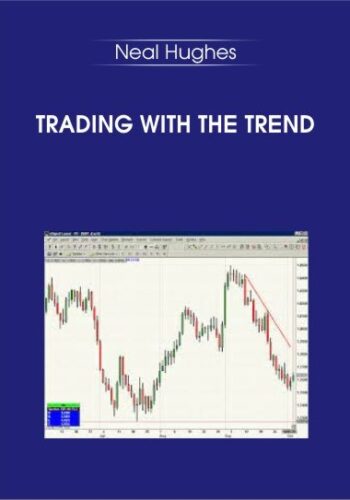 Trading With The Trend – Neal Hughes