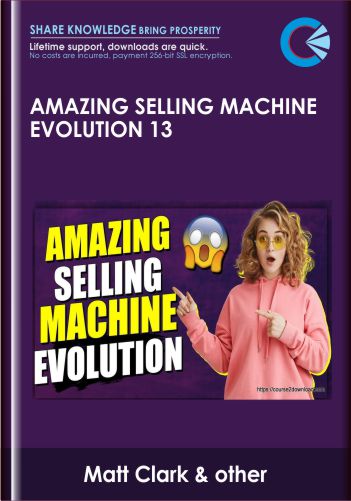 Amazing Selling Machine Evolution 13  – Matt Clark & Jason Katzenback