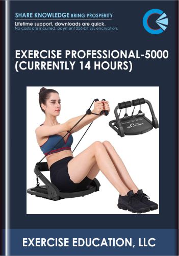 Exercise Professional-5000 (currently 14 Hours) – EXERCISE EDUCATION, LLC