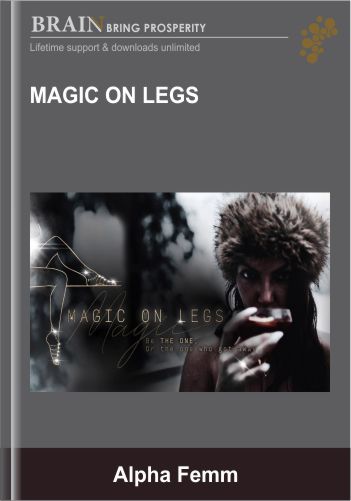 Magic On Legs – Alpha Femm