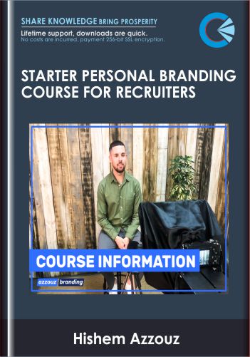 Starter Personal Branding Course For Recruiters – Hishem Azzouz