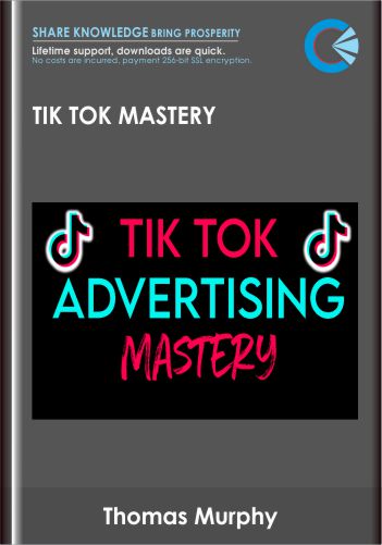 Tik Tok Mastery – Thomas Murphy