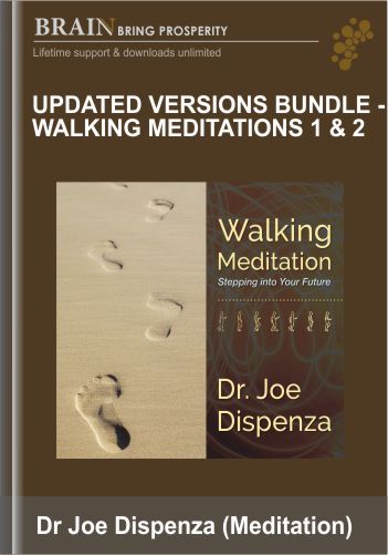 UPDATED Versions Bundle -Walking Meditations 1 & 2 –  Dr Joe Dispenza (Meditation)