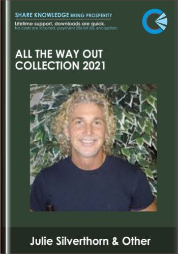 All the Way Out Collection 2021 - Julie Silverthorn & John Overdurf