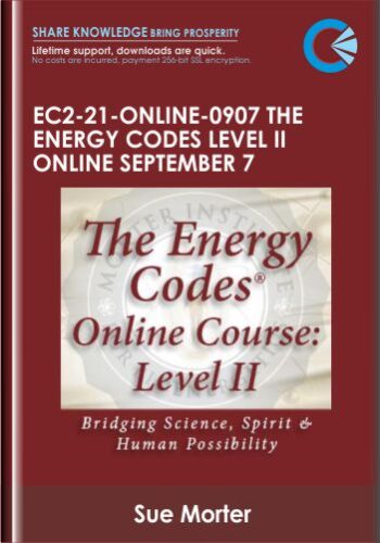 EC2-21-ONLINE-0907 The Energy Codes Level II Online September 7 – Sue Morter