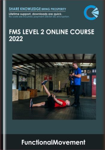 FMS Level 2 Online Course 2022 – FunctionalMovement