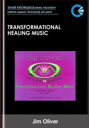 Transformational Healing Music – Jim Oliver