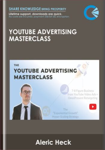 YouTube Advertising MasterClass – Aleric Heck