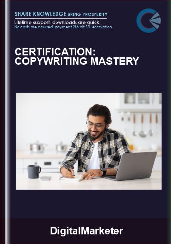 Certification: Copywriting Mastery –  DigitalMarketer