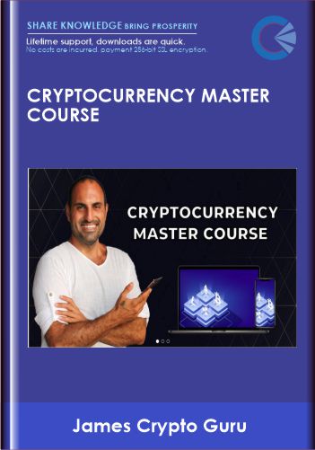 Cryptocurrency Master Course – James Crypto Guru