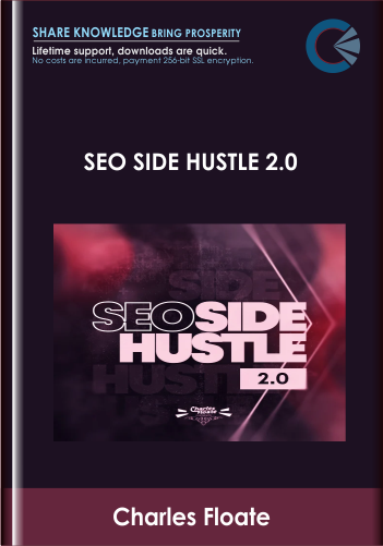 SEO Side Hustle 2.0 – Charles Floate