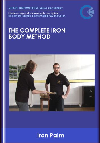 The Complete Iron Body Method – Iron Palm